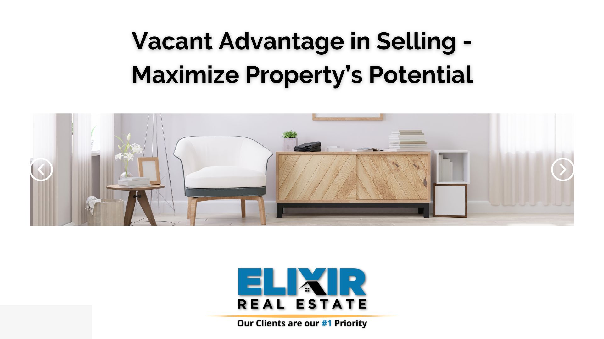 Vacant Advantage in Selling: Maximize Property’s Potential